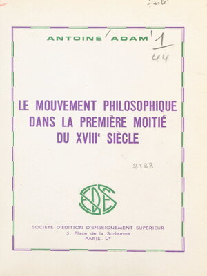 cover image of Le mouvement philosophique dans la première moitié du XVIIIe siècle